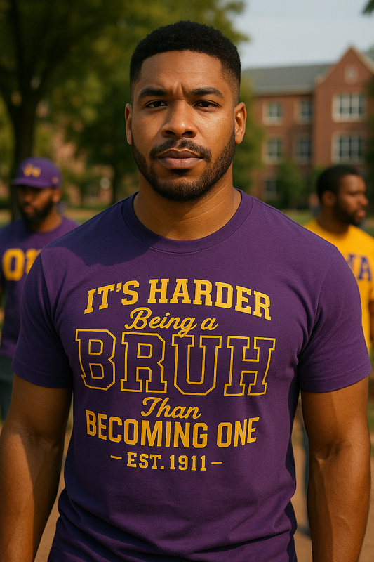 It's Harder Being a Bruh- Omega Psi Phi Shirt
