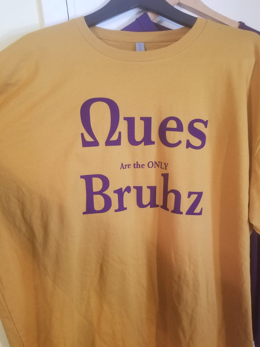 Ques are the only Bruhz  ... - Omega Psi Phi