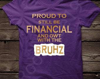 Financial Bruhz  Tee - Omega Psi Phi Shirt