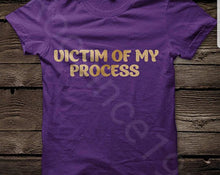 Victim of My Process - Omega Shirt - Roo Since 1911