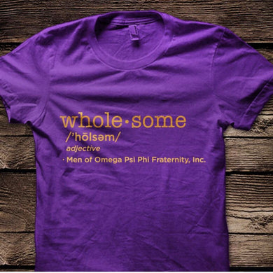 Wholesome Definition  - Omega Psi Phi Shirt