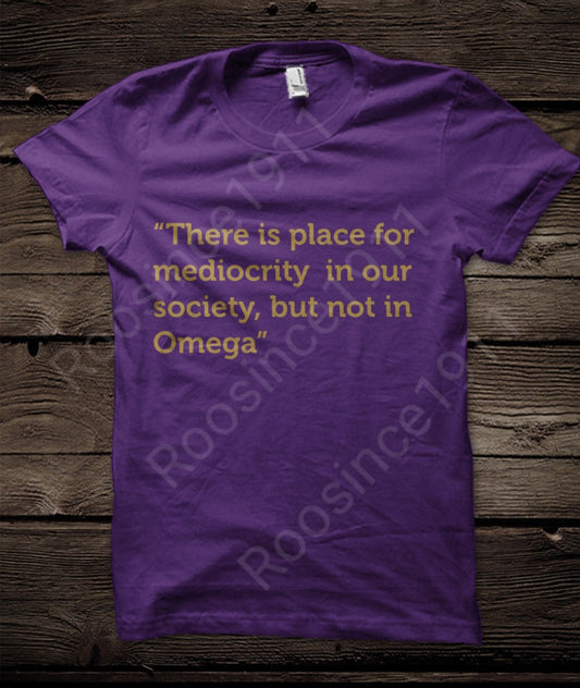 Mediocrity - Omega Psi Phi