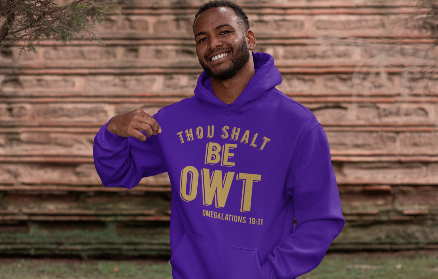 Thou shall be owt  Hoodie - Omega Psi Phi Hoodie